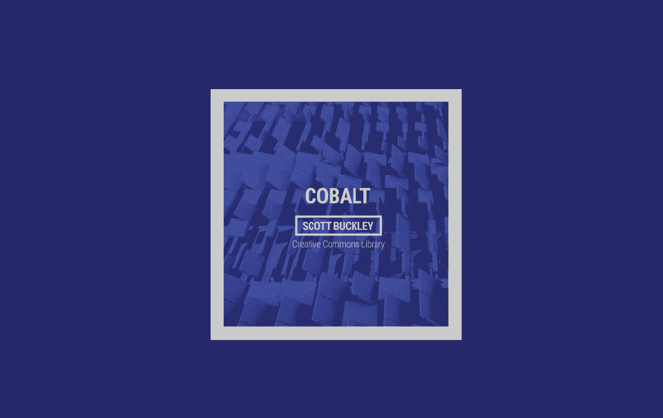 Cobalt scott buckley creative commons music library